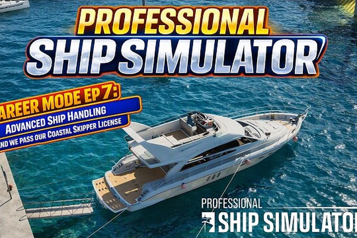 Professional Ship Simulator First Licence: Unlock Your Next Ship